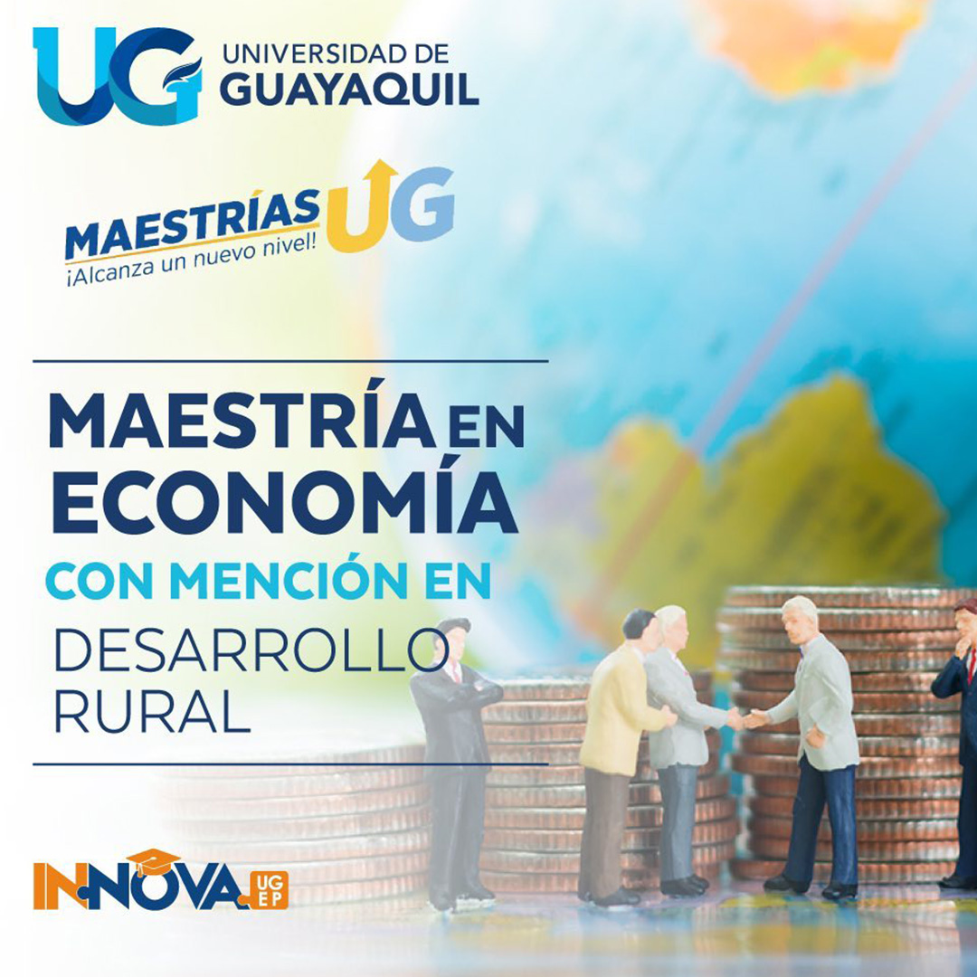Maestría en economía con mención en desarrollo rural
